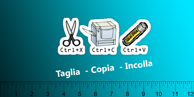Come fare copia incolla taglia su Windows copia incolla taglia roba da informatici robadainformatici.it