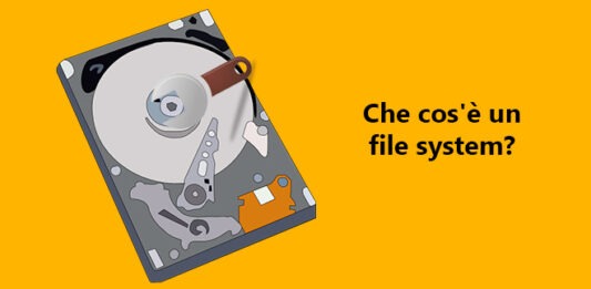 Che cos’è un file system? che cos'è un file system