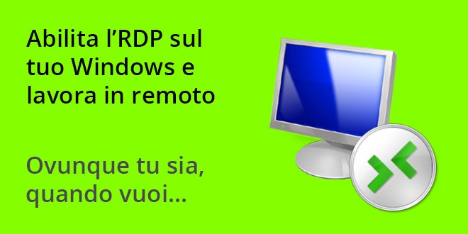 Come abilitare RDP su Windows abilitare-rdp-su-windows