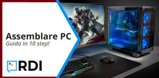 Assemblare PC: la guida definitiva in 10 step Assemblare PC: la guida definitiva in 10 step