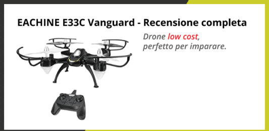 EACHINE E33C Vanguard Drone – Recensione completa EACHINE E33C Vanguard Drone - Recensione completa