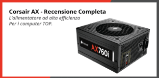 Corsair AX – Recensione completa Corsair Ax Recensione