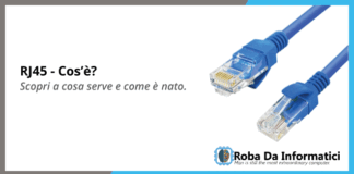 Cos’è un RJ45? Cos'è un RJ45?