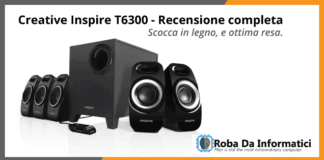 Creative Inspire T6300 – Recensione completa Creative Inspire T6300 - Recensione completa