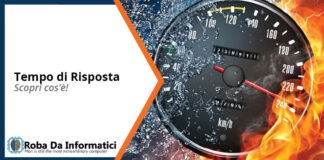 Cos’è il tempo di risposta? Cos'è il tempo di risposta?