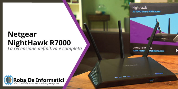 Netgear NightHawk R7000 – Recensione completa Netgear NightHawk R7000
