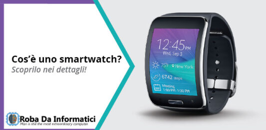 Cos’è uno Smartwatch? Cos'è uno Smartwatch?