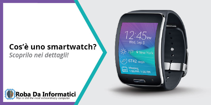 Cos'è uno Smartwatch?
