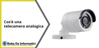 Cos’è una telecamera analogica? Cos'è una telecamera analogica?