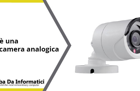 Cos’è una telecamera analogica? Cos'è una telecamera analogica?