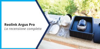 Reolink Argus Pro – Recensione Completa Reolink Argus Pro - Recensione Completa