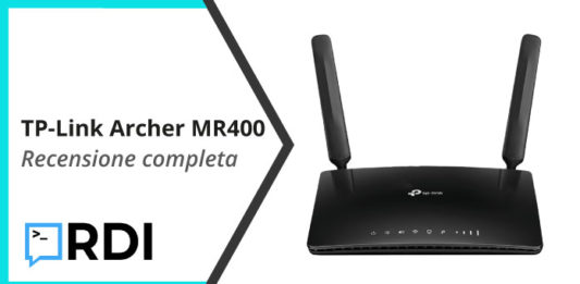 TP-Link Archer MR400 Modem/Router 4G – Recensione completa TP-Link Archer MR400