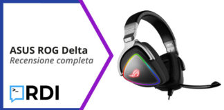 ASUS ROG Delta recensione