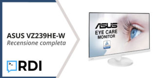 ASUS VZ239HE-W: Monitor IPS – Recensione completa ASUS VZ239HE-W recensione