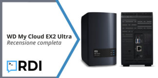 Western Digital My Cloud EX2 Ultra – Recensione completa Western Digital My Cloud EX2 Ultra recensione