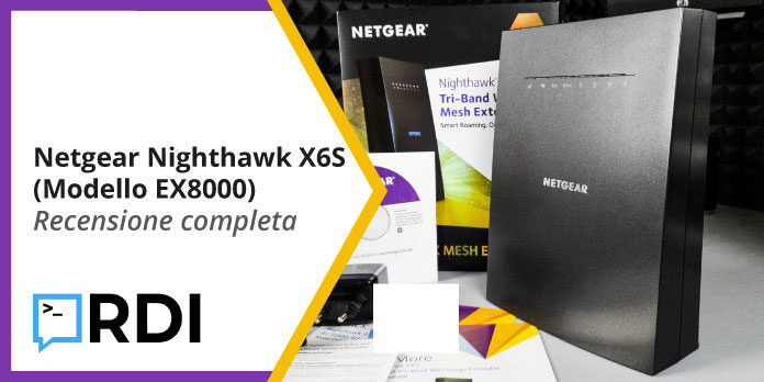 Netgear Nighthawk X6S- EX8000 – Recensione completa netgear nighthawk x6s ex8000 recensione