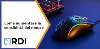 Come aumentare la sensibilità del mouse Come aumentare la sensibilità del mouse