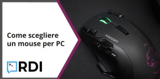 Come scegliere un mouse per PC Come scegliere un mouse per PC