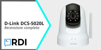D-Link DCS-5020L – Recensione completa D-Link DCS-5020L - Recensione completa