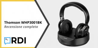 Thomson WHP3001BK – Recensione completa Thomson WHP3001BK - Recensione completa