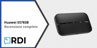 Huawei E5783B Router 4G – Recensione completa Huawei E5783B Router 4G - Recensione completa