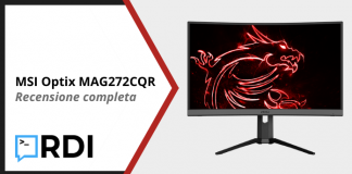 MSI Optix MAG272CQR – Recensione completa MSI Optix MAG272CQR - Recensione completa