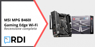 MSI MPG B460I Gaming Edge Wi-Fi – Recensione completa MSI MPG B460I Gaming Edge Wi-Fi - Recensione completa