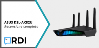 ASUS DSL-AX82U – Recensione completa ASUS DSL-AX82U - Recensione completa