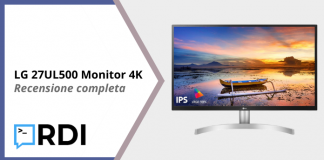LG 27UL500 Monitor 4K – Recensione completa LG 27UL500 Monitor 4K - Recensione completa
