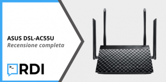 ASUS DSL-AC55U – Recensione completa ASUS DSL-AC55U - Recensione completa