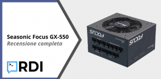 Seasonic Focus GX-550 – Recensione completa Seasonic Focus GX-550 - Recensione completa