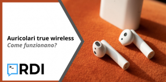 Auricolari true wireless – Come funzionano? Auricolari true wireless - Come funzionano?