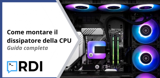 Come montare il dissipatore della CPU – Guida completa Come montare il dissipatore della CPU - Guida completa