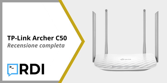 TP-Link Archer C50 – Recensione completa TP-Link Archer C50 - Recensione completa