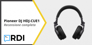Pioneer DJ HDJ-CUE1 – Recensione completa Pioneer DJ HDJ-CUE1 - Recensione completa