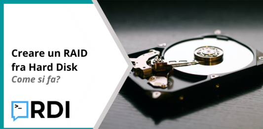 Creare un RAID fra Hard Disk – Come si fa? Creare un RAID fra Hard Disk - Come si fa?