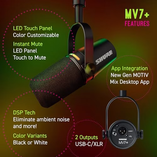 Shure MV7+ Microfono per Podcast-Audio avanzato, pannello a sfioramento a LED, uscite USB-C e XLR, modalità livello automatico, filtro pop digitale, effetti di riverbero, podcasting, streaming - Nero